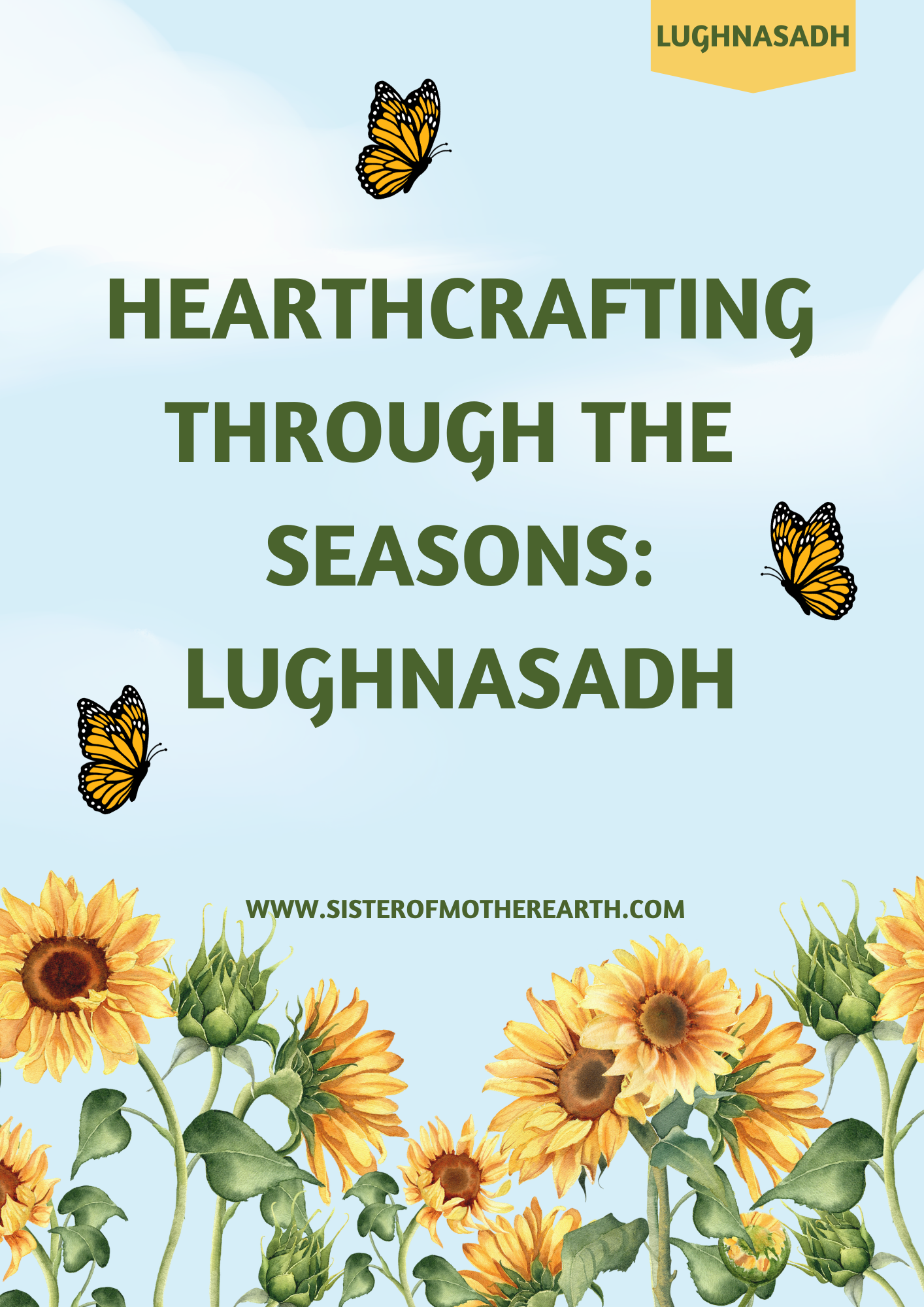 Hearthcrafting Through The Seasons: Lughnasadh
